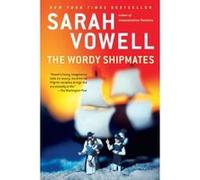 The Wordy Shipmates Sarah Vowell (Auteur)