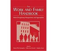 The Work And Family Handbook Ellen Ernst Kossek, Marcie Pitt-Catsouphes, Stephen Sweet (Auteur)
