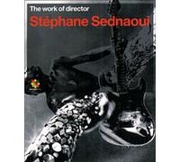 The Work of director Stephane Sednaoui E