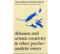 The Work of Hanna Segal by Hanna Segal Hanna Segal (Auteur)