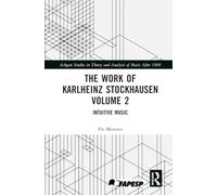 The Work of Karlheinz Stockhausen Volume 2