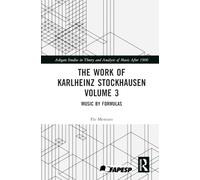 The Work of Karlheinz Stockhausen Volume 3
