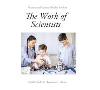 The Work of Scientists