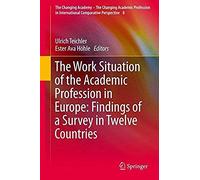 The Work Situation Of The Academic Profession In Europe: Findings Of A Survey In Twelve Countries