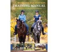 The Working Equitation Training Manual by Ali Kermeen Ali Kermeen (Auteur)