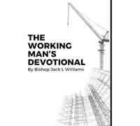 The Working Man's Devotional