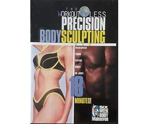 The Workout Less Precision Body Sculpting DVD {From the 6 W ody Makeover} Makeover Your Entire Body in Just 18 Minutes! (2001)