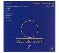 Scelsi Édition, Vol. 7 : Œuvres pour Contrebasse – CD