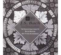 The Works for Organ, Vol. VII