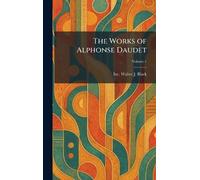 The Works of Alphonse Daudet
