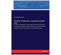 The Works Of Callimachus, Translated Into English Verse