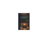 The Works Of Charles Kingsley ...: Hypatia, And Ii; Volume I