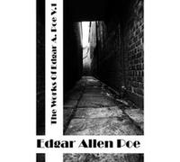The Works Of Edgar Allen Poe Volume I: (Edgar Allen Poe Classics Collection): 1 - [Version Originale] Edgar Allen Poe (Auteur)