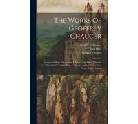 The Works Of Geoffrey Chaucer