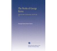 The Works of George Byron: With His Letters and Journals, and His Life, V.5