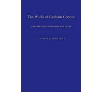 The Works Of Graham Greene