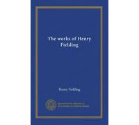 The works of Henry Fielding (v.1)