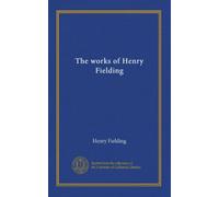 The works of Henry Fielding (v.1)