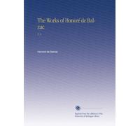 The Works of Honoré de Balzac: V. 6