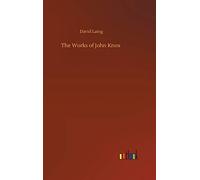 The Works Of John Knox