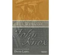 The Works of John Knox, Volume 5: On Predestination and Other Writings Knox, John (Auteur)