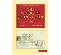 The Works Of John Ruskin