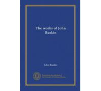The works of John Ruskin (v.15)