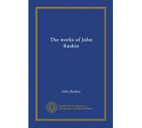 The works of John Ruskin (v.24)