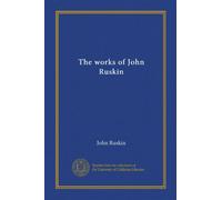 The works of John Ruskin (v.39)