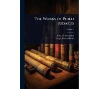 The Works Of Philo Judaeus