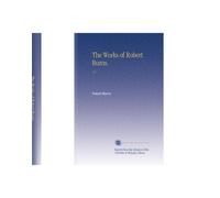 The Works of Robert Burns.: V.3