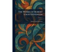 The Works of Robert Louis Stevenson
