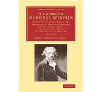 The Works of Sir Joshua Reynolds Volume 1 - Edmond Malone - Cambridge University Press - Livre en Anglais - Paperback Edmond MaloneEdmond Malone (Auteur)