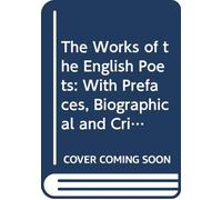 The Works of the English Poets: With Prefaces, Biographical and Critical, V. 39