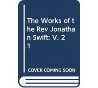 The Works of the Rev Jonathan Swift: V. 21