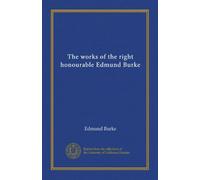The works of the right honourable Edmund Burke (v.10)