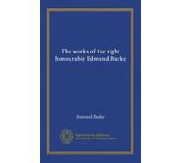 The works of the right honourable Edmund Burke (v.6)