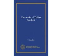 The works of Tobias Smollett (v.1)