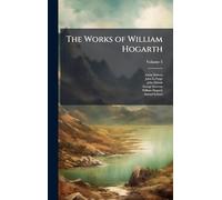 The Works of William Hogarth