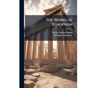 The Works of Xenophon