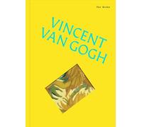 The Works: Vincent van Gogh: The essential masterpieces /anglais