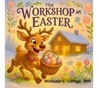 The Workshop at Easter