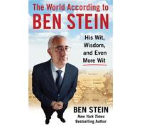 The World According to Ben Stein Wit, Wisdom & Even More Wit - Ben Stein - Humanix Books - ebook (ePub) - Livre
