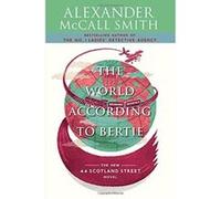 The World According to Bertie Alexander McCall Smith (Auteur)