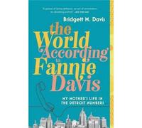 The World According To Fannie Davis