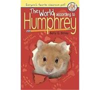 The World According To Humphrey, Humphrey Betty G. Birney (Auteur)