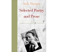 The World According to Itzik: Selected Poetry and Prose