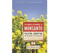 The World According To Monsanto by MarieMonique Robin Marie - Monique Robin (Auteur)