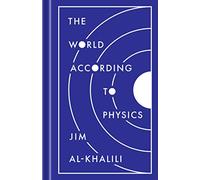 The World According to Physics