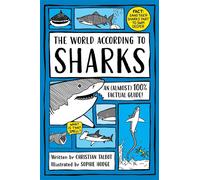 The World According to Sharks A funny and (almost) 100% factual guide to sharks for kids aged 7+ - Christian Talbot - Puffin - ebook (ePub) - Livre